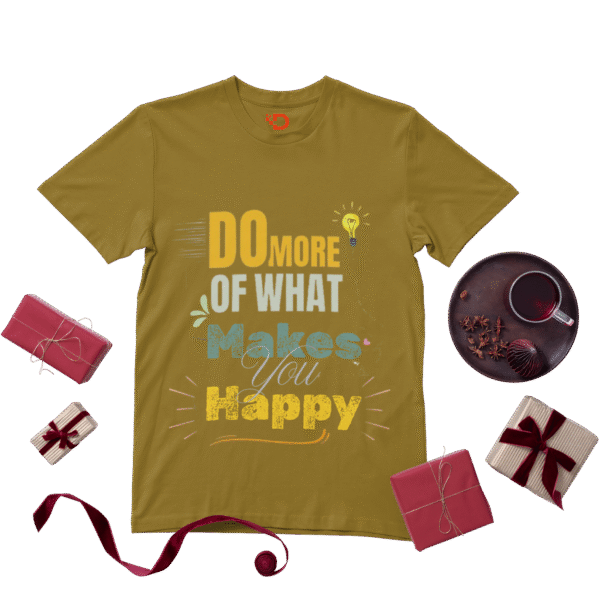 Do More of What Makes You Happy – Unisex Motivational T-Shirt - Image 6