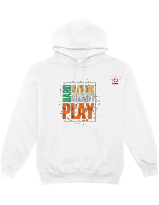 Play Hard Work Smart Hoodie — Women’s Edition