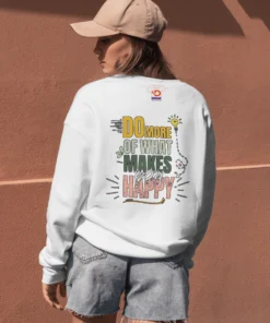Alternative view of Do More of What Makes You Happy – Girls Motivational Hoodi