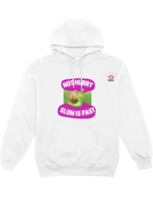 Not Hurry, Slow Is Fast - Girls Edition - Hoodi