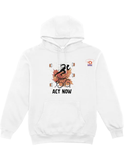 Dream Big - Act Now! | Men - Hoodi